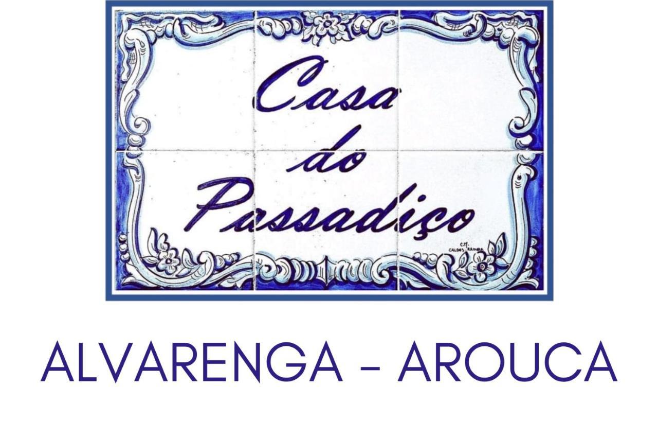 Casa Do Passadico - Alvarenga Exterior foto